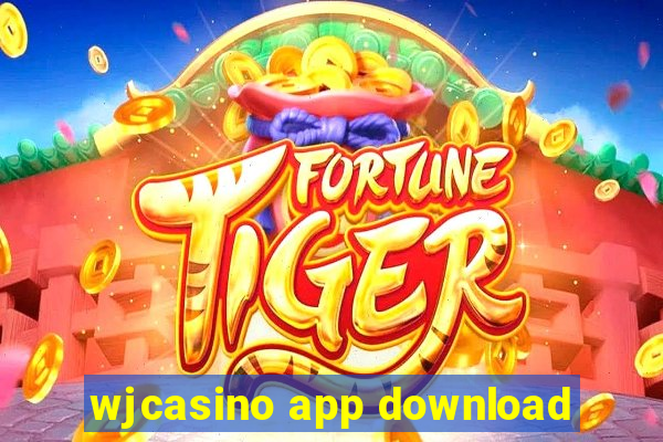 wjcasino app download